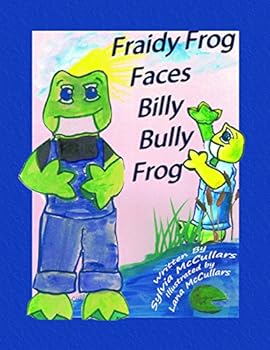Staple Bound Fraidy Frog Faces Billy Bully Frog Book