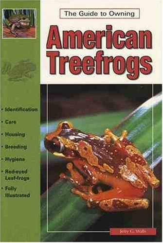 The Guide to Owning American Treefrogs