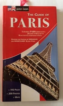 Paperback Guide de Paris + château de Versailles + Disneyland Resort Paris [French] Book