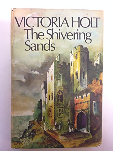 The Shivering Sands by Victoria Holt B072P1D1T7 Book Cover
