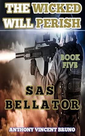 SAS Bellator: The Wicked Will Perish ( 5 )