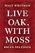 Live Oak, with Moss