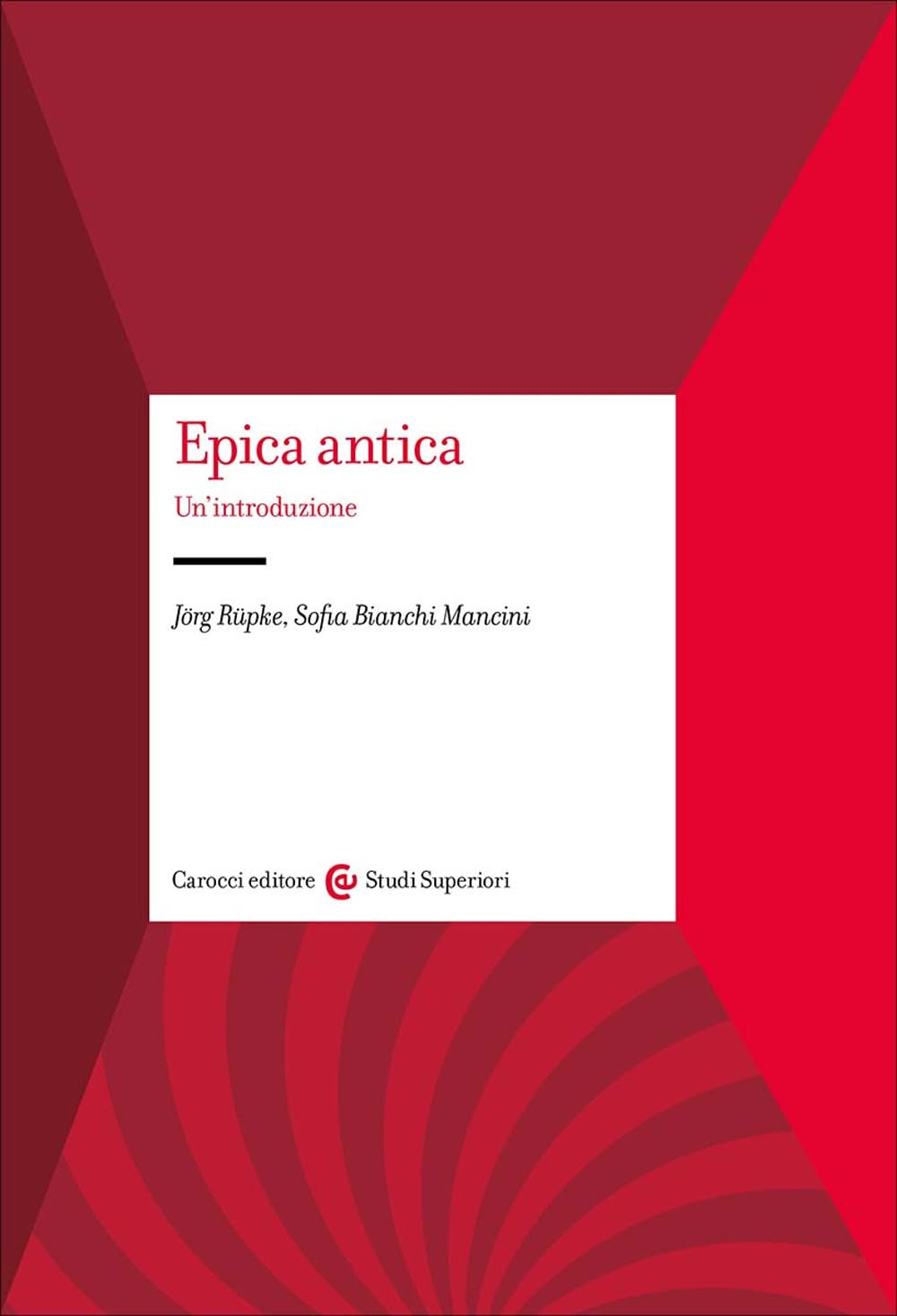 Epica Antica. Un'introduzione - 4