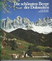 Die schönsten Berge der Dolomiten 3765425532 Book Cover