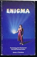 Enigma: Psychology, the Paranormal, and Self-Transformation 091653409X Book Cover