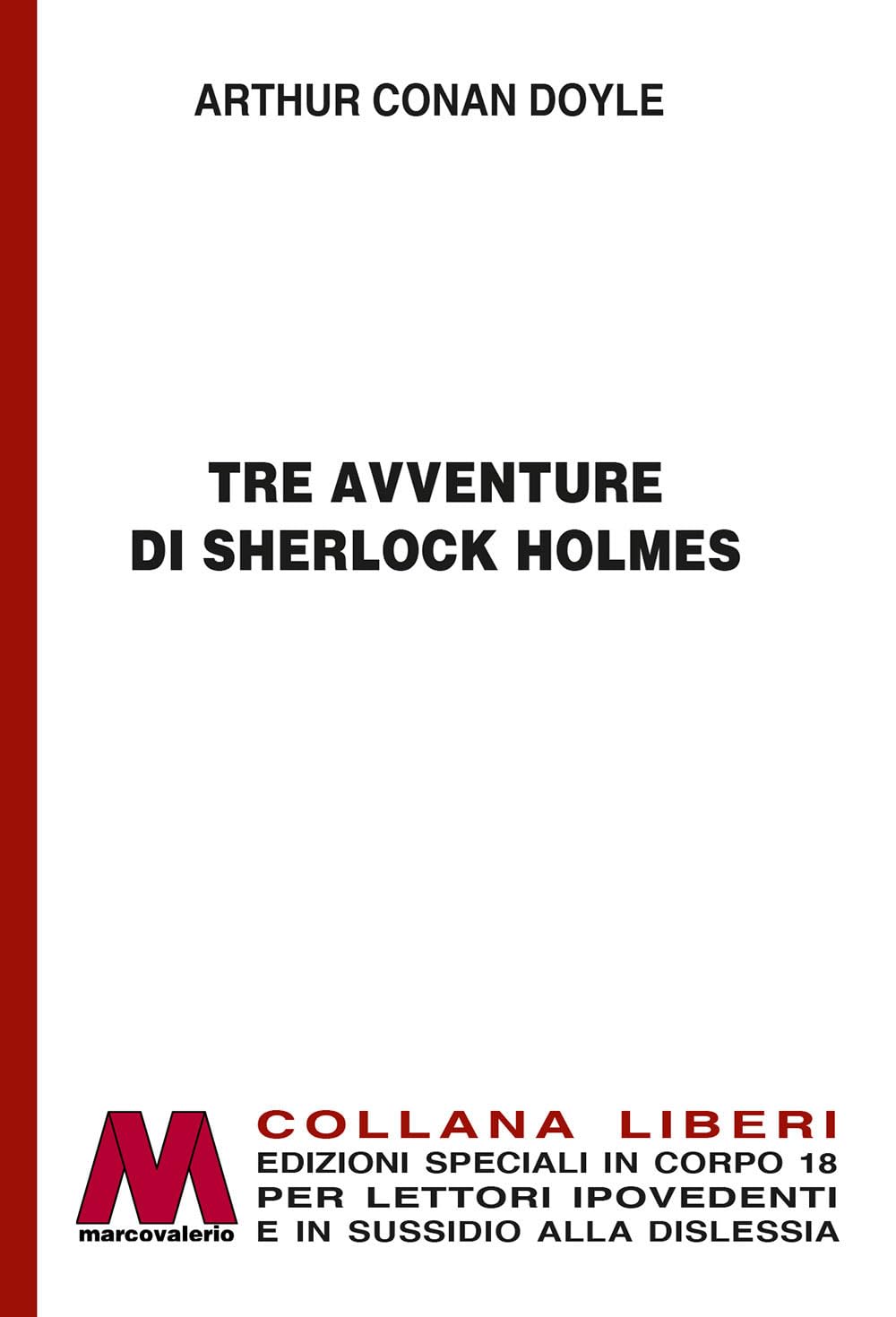 Tre Avventure Di Sherlock Holmes. Ediz. A Caratteri Grandi - 4