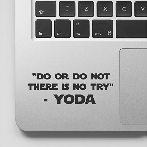 YttBuy-YODA Quote - Do or Do Not There is no Try Laptop Decal Sticker Compatible with MacBook Retina, MacBook Air, MacBook Pro