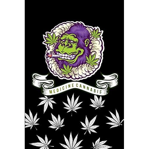 My Gorilla medicine cannabis note book ( marijuana): memo your daily with cute Gorilla weed cover record date and write