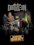 Last Drive-In: TWD: Dead City