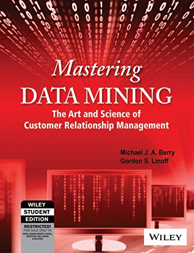 Mastering Data Mining: The Art And Science Of C... 8126518251 Book Cover