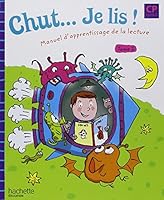 Chut... Je Lis ! - M�thode de Lecture Cp - Livre �l�ve Tome 2 - Ed.2009 2011175526 Book Cover