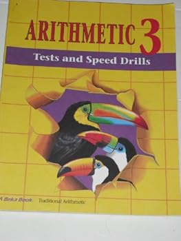 Paperback A Beka Arithmetic 3 Tests and Speed Drills Book