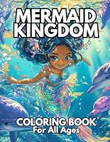 Mermaid Kingdom Coloring Book for Black Girls B0DCWJ5D39 Book Cover