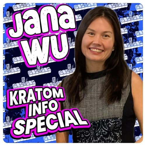 Heroin Dreams & Gas Station Kratom: The Dopey Kratom Deep Dive with Jana Wu Podcast Por  arte de portada