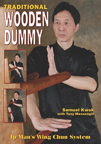 Traditional Wooden Dummy: Ip Man´s Wing Chun System Kindle Edition
