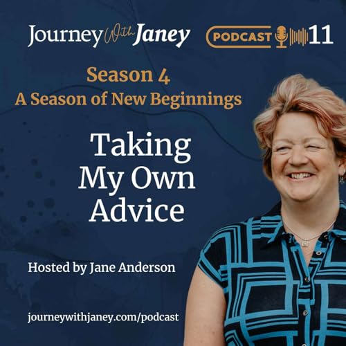 JW S4 EP11 - Taking My Own Advice