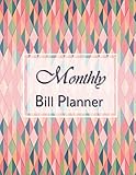 Monthly Bill Planner: Organizer Finance Monthly & Weekly Budget Planner Expense Tracker Bill...