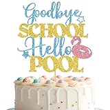 Goodbye School Hello Pool Cake Topper, School's Out for Summer, Hello Summer Party Decor, Summer Beach Vacation Party Decorations Glitter