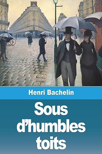 Sous d'humbles toits (French Edition)