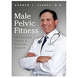 Male Pelvic Fitness: Optimizing Sexual & Urinary Health