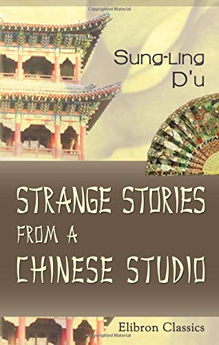 Strange Stories From A Chinese Studio