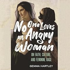 No One Loves an Angry Woman Audiolibro Por Gemma Hartley arte de portada