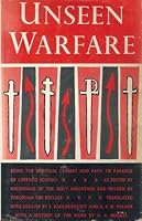 Unseen warfare: Being the spiritual combat and Path To Paradise of Lorenzo Scupoli, as edited by Nicodemus of the Holy Mountain and revised by Theophan the Recluse B0007ITZVA Book Cover