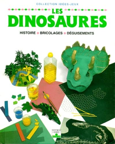 Les Dinosaures [French] 2215019182 Book Cover