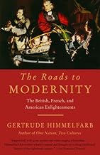 The Roads to Modernity: The British, French, and American Enlightenments