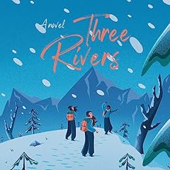 Three Rivers Audiolibro Por Sarah Stusek arte de portada