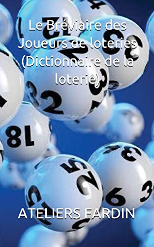 Le Bréviaire des Joueurs de loteries Le Bréviaire des Joueurs de loteries