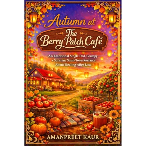 Autumn at The Berry Patch Caf&eacute; Audiolibro Por AMANPREET KAUR arte de portada