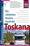 Einfach zu verwenden Reise Know-How Wohnmobil-Tourguide Toskana: Die schönsten Routen
