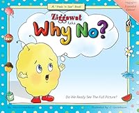 Ziggawat Asks, Why No? View The World Through A Child's Perspective as Ziggawat Learns, Why No? 1680253948 Book Cover