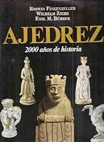 Ajedrez - 2000 Anos de Historia 8420734888 Book Cover