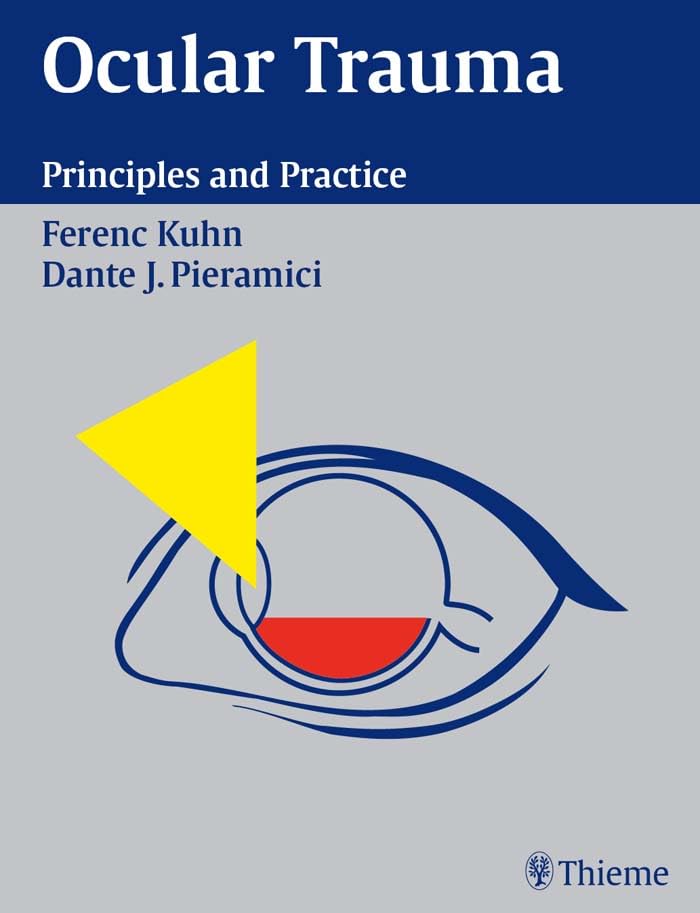Ocular Trauma: Principles and Practice (English Edition)