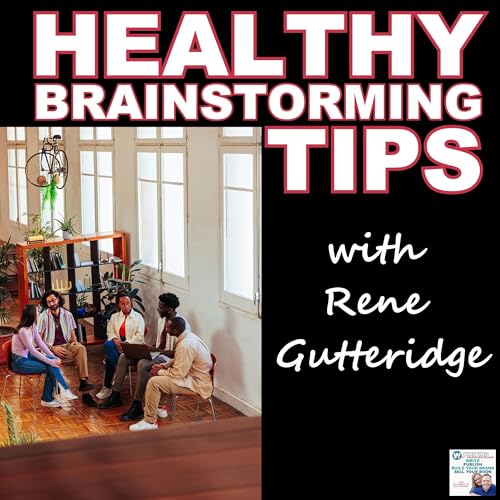 Tips for a Healthy Brainstorming Session