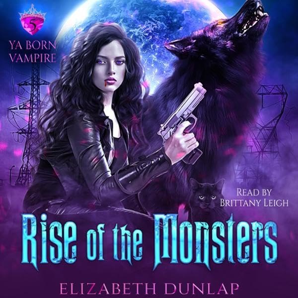 Cover art for Rise of the Monsters: Born Vampire, Book 5