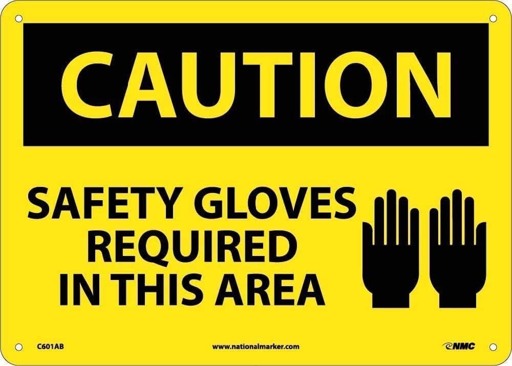 CAUTION, SAFETY GLOVES REQUIRED IN THIS AREA, GRAPHIC, 10X14, .040 ALUM