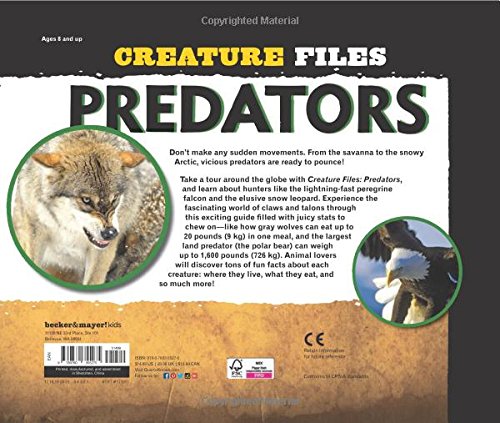 Becker&Mayer! Kids PART_0760355274 Creature Files: Predators: Discover 20 Of Nature'S Most Ferocious Hunters thumb #1