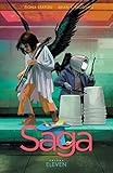 Saga Volume 11 (Saga, 11) - Brian K Vaughan Künstler: Fiona Staples 