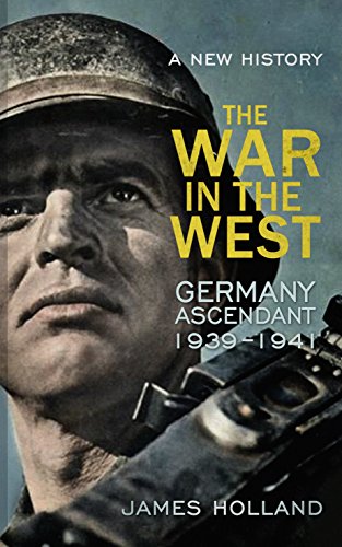 The War in the West - A New History 0593071654 Book Cover