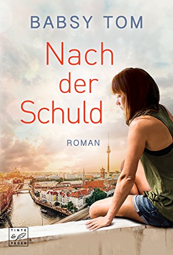 Nach der Schuld (German Edition)