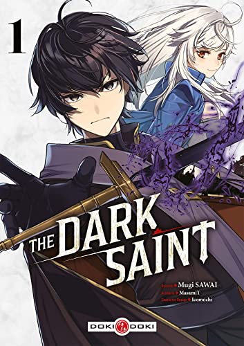 The Dark Saint — Tome 1