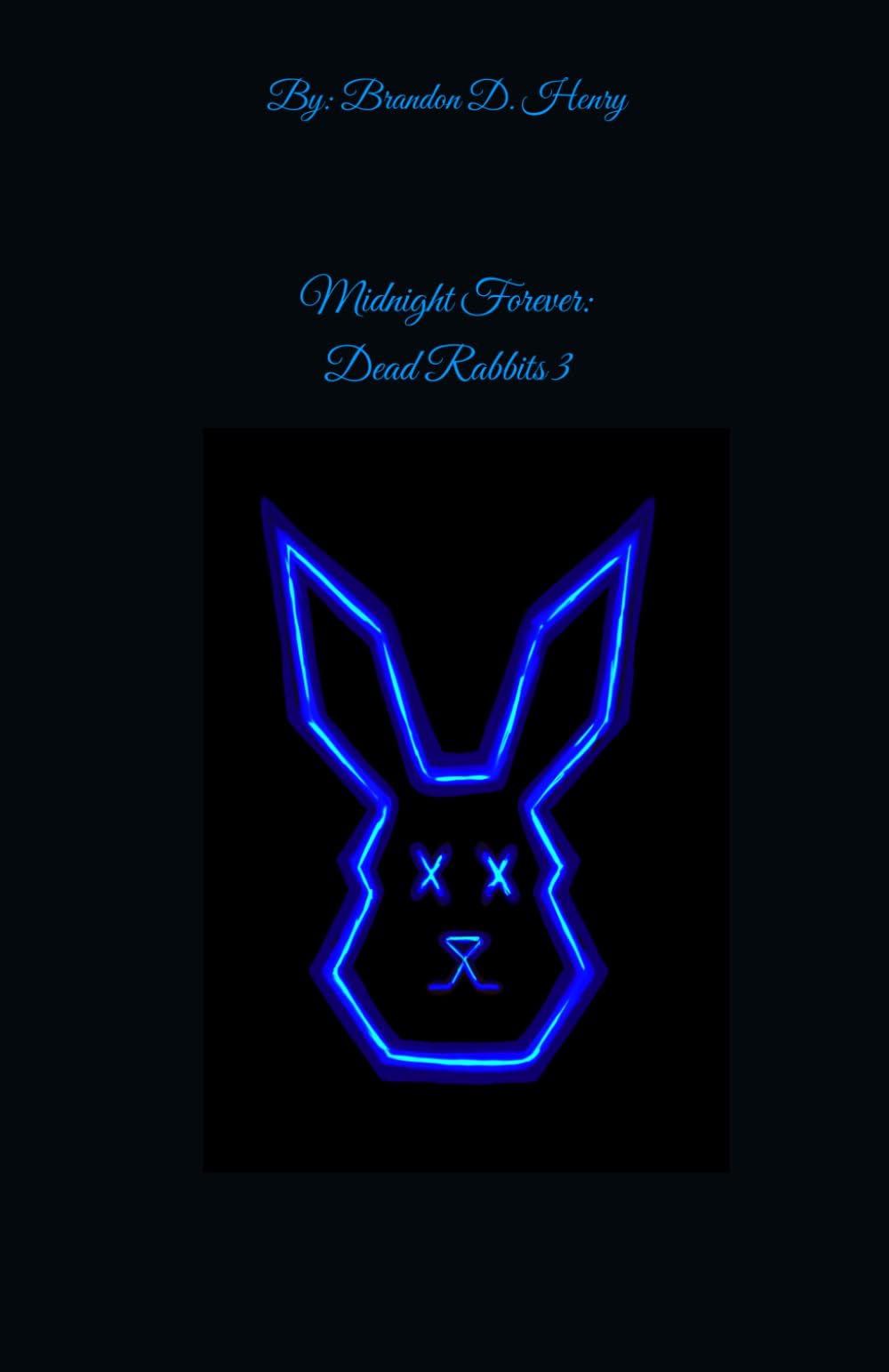 Midnight Forever: Dead Rabbits 3