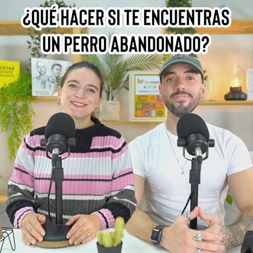 &iquest;Qu&eacute; hacer si te encuentras un perro abandonado? La historia de Pongo Podcast Por  capa