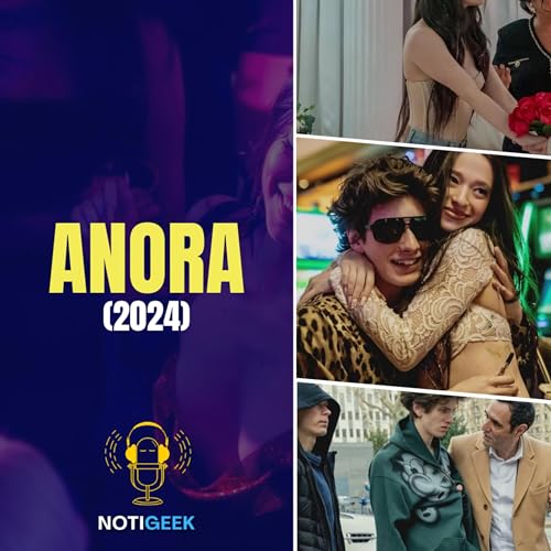 NTGK #116 “Anora: Del amor fugaz… al peligro internacional” cover art