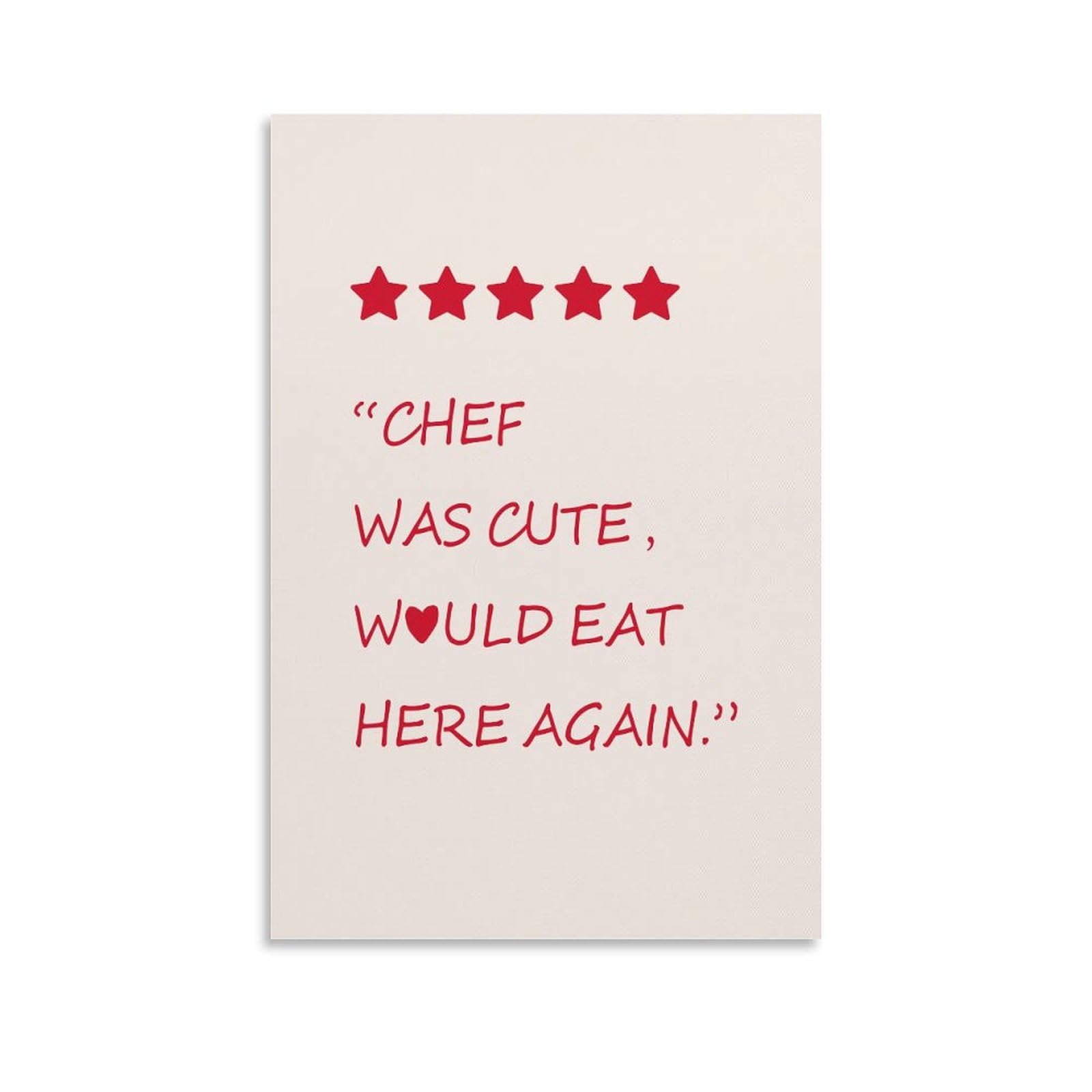 HHGaoArt Cute Kitchen Canvas Wall Art, Funny Kitchen Quotes Decor Minimalist Red Heart Stars Aesthetic Poster Chef Was Cute Print, Trendy Cooking Art Signs (01-5 stars,16x24inch-Unframe)