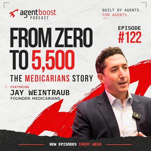 Episode 122: The Medicarians Story! ft. Jay Weintraub