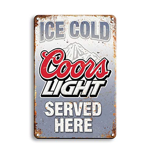 Ice Cold Coors Light Beer Served here Vintage Metal bar Signs Tin Sign 12 x 8In